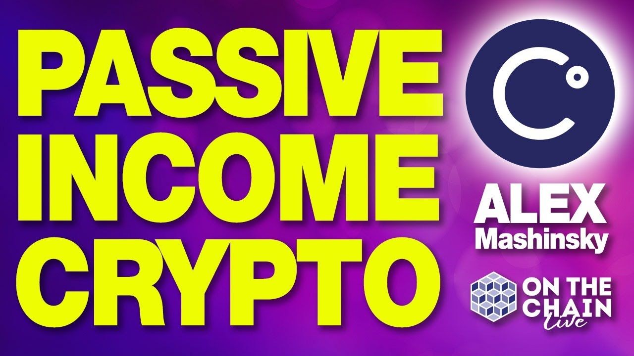 Alex Mashinsky - Earn Passive Income with Crypto