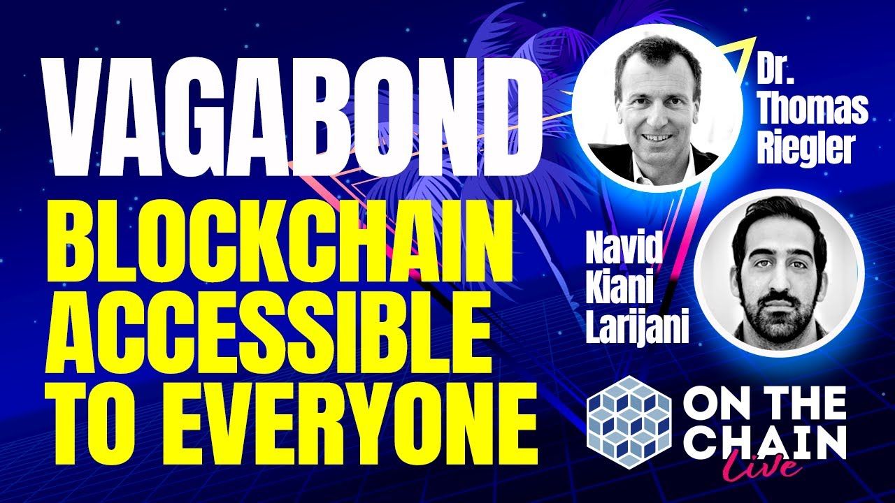 Vagabond Interview - Blockchain Accessible to Everyone