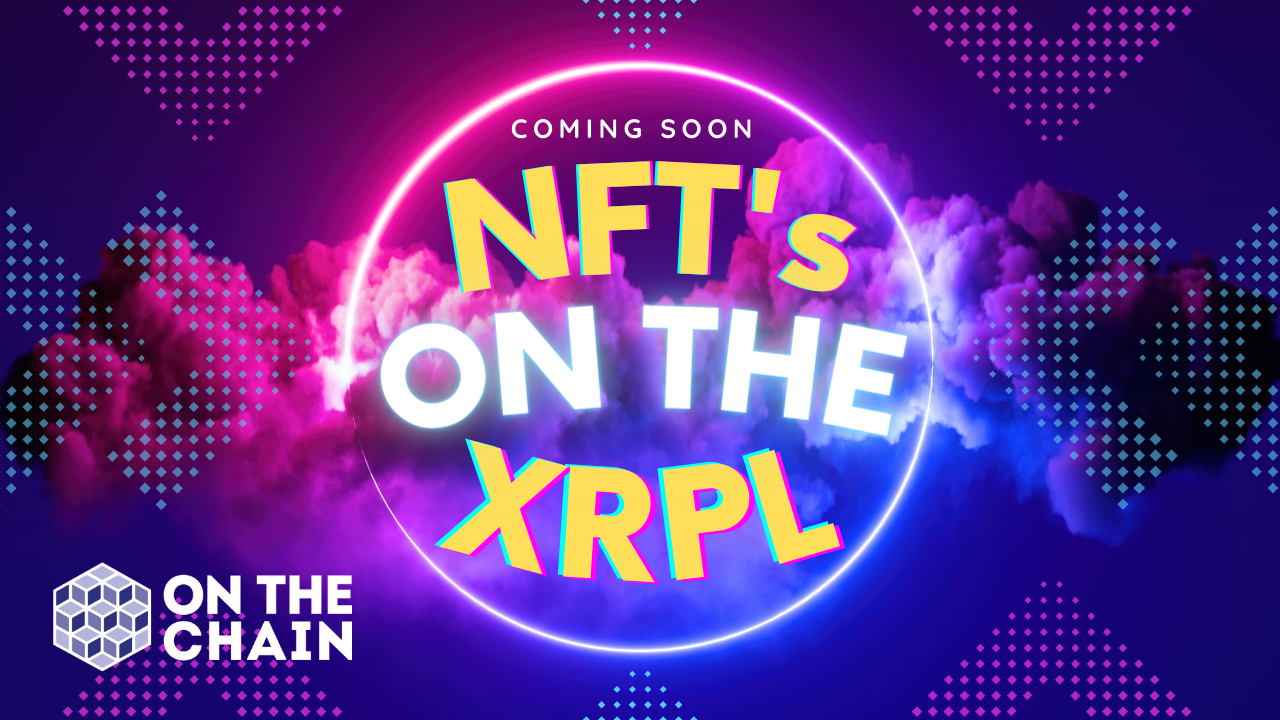 NFT's Coming to the XRPL - Ripple Responds to SEC - Crypto Community Decides Next Election