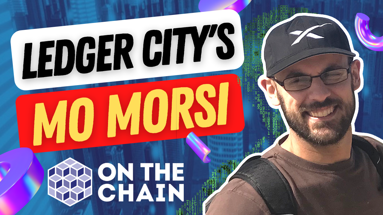 Interview - Ledger City's Mo Morsi - Built on the XRPL