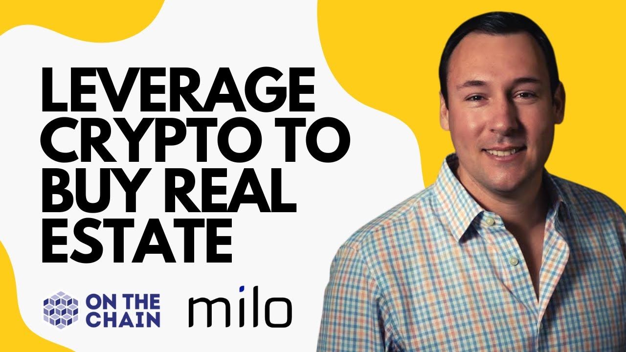 Leverage your crypto to buy real estate with guest Josip Rupena from Milo