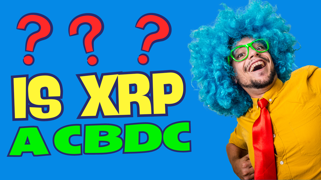 XRP or CBDC - What Would Gary Gensler Do - SEC Rhetoric v Ripple and Coinbase