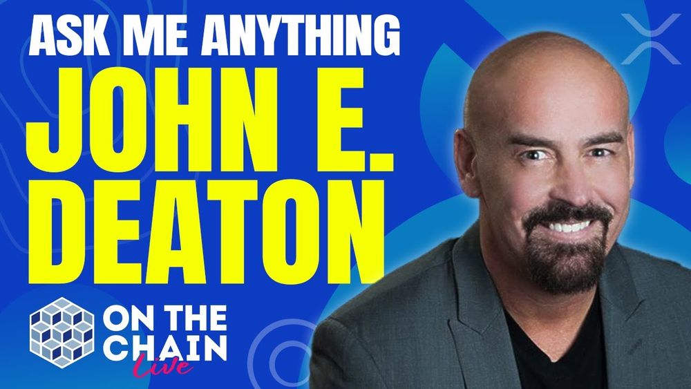 AMA with John E. Deaton - SEC v. Ripple One Year Anniversary