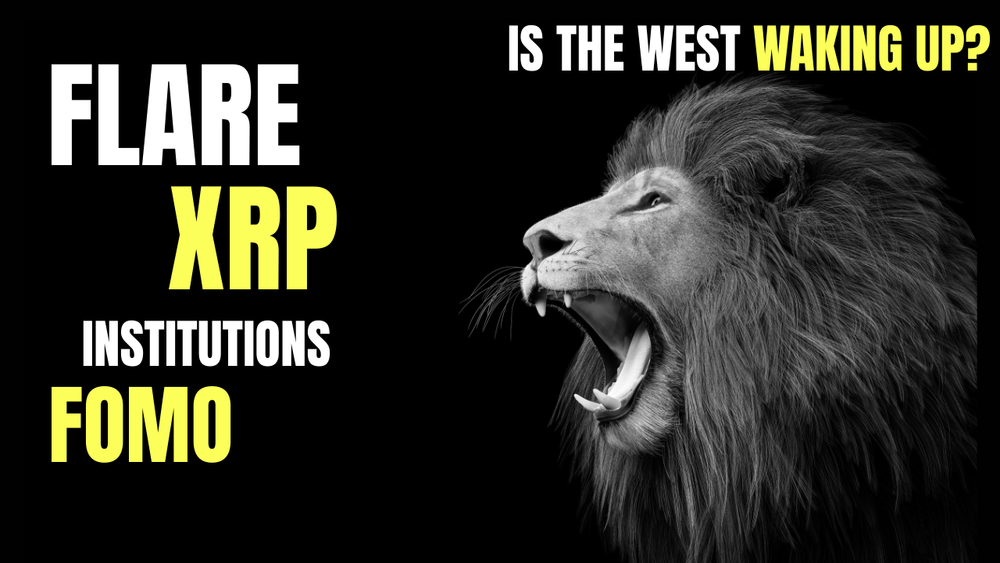 Flare Ignites | XRP - Institutions Earn Yield | West on the Brink
