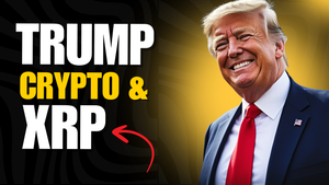 Trump, Crypto, and XRP: What You Need to Know