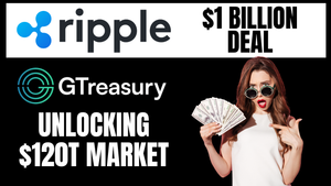 Ripple’s $1B Power Play: Cracking Open the $120 Trillion Treasury Market