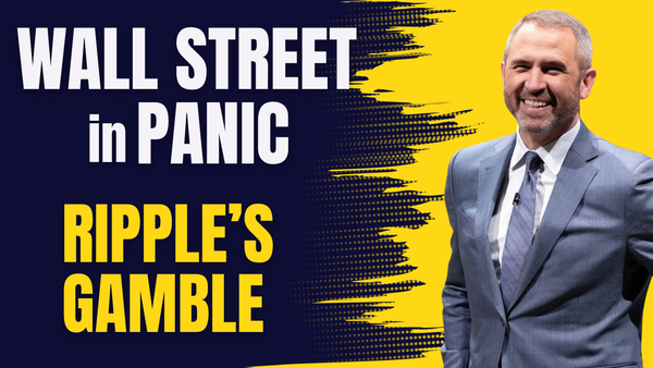 Ripple’s Gamble | Wall Street in Panic: Crypto Demands Access